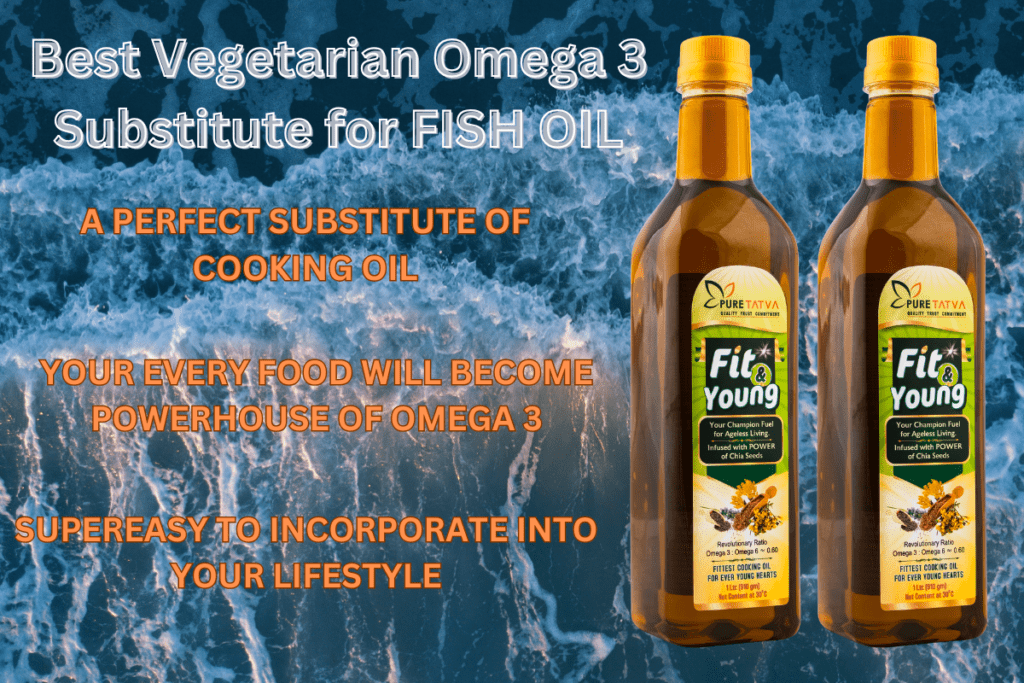 BEST VEGETARIAN OMEGA 3 SUBSTITUTE FOR FISH OIL - Fit and Young