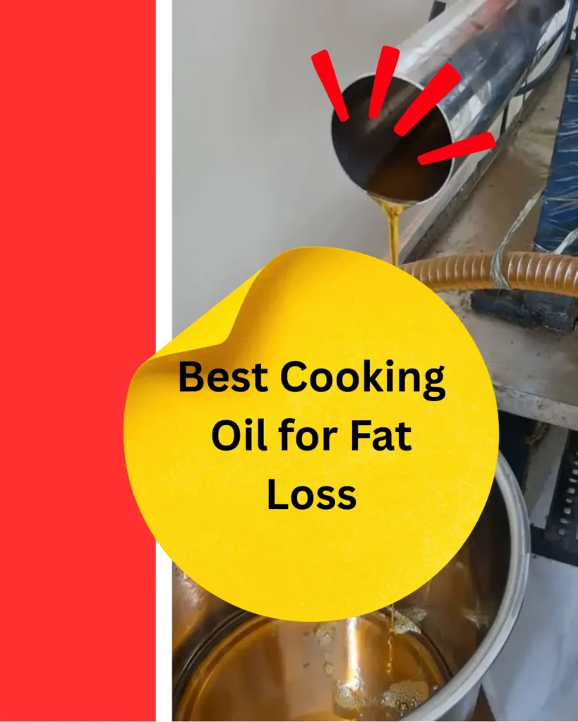 Best cooking oil for fat loss