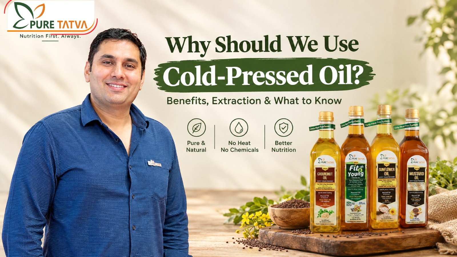 Why Should We Use Cold-Pressed Oil? Benefits, Extraction & What to Know